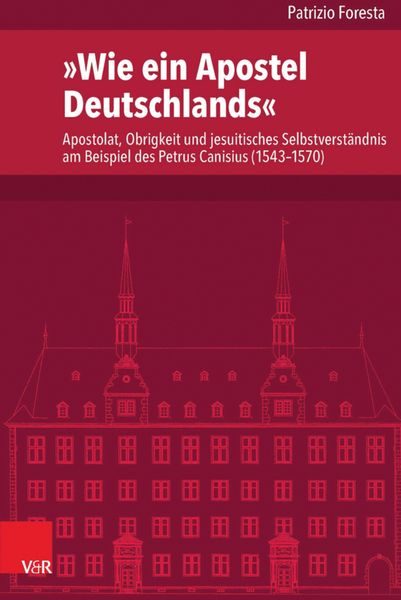 Produktbild: &raquo;Wie ein Apostel Deutschlands&laquo;