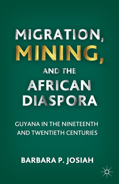 Produktbild: Migration, Mining, and the African Diaspora