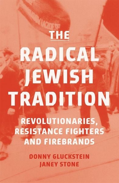 Produktbild: The Radical Jewish Tradition