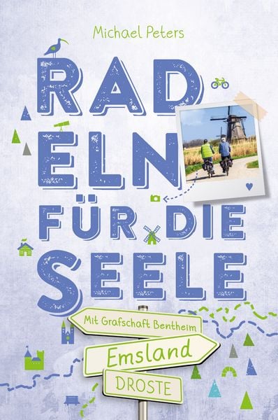 Produktbild: Emsland. Mit Grafschaft Bentheim. Radeln f&uuml;r die Seele