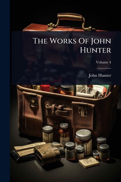 Produktbild: The Works Of John Hunter
