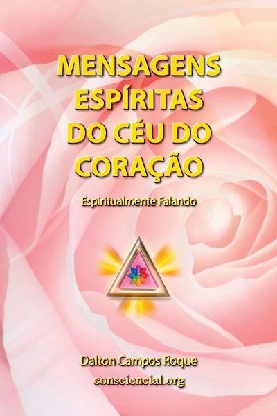 Produktbild: Mensagens Esp&iacute;ritas Do C&eacute;u Do Cora&ccedil;&atilde;o