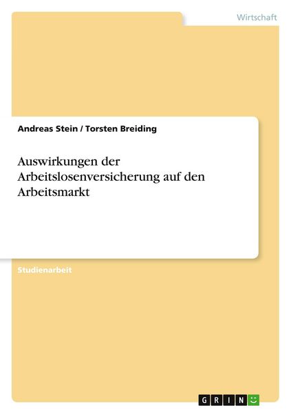 Produktbild: Auswirkungen der Arbeitslosenversicherung auf den Arbeitsmarkt