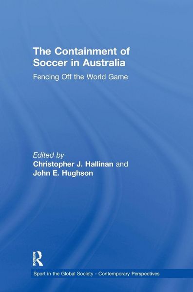 Produktbild: The Containment of Soccer in Australia