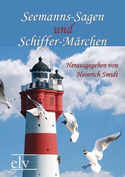 Produktbild: Seemanns-Sagen und Schiffer-M&auml;rchen