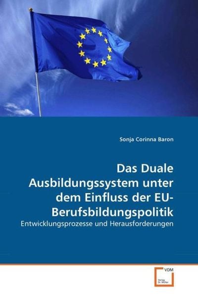 Produktbild: Corinna Baron, S: Das Duale Ausbildungssystem unter dem Einf