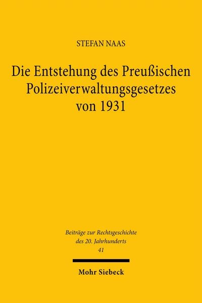 Produktbild: Die Entstehung des Preu&szlig;ischen Polizeiverwaltungsgesetzes von 1931