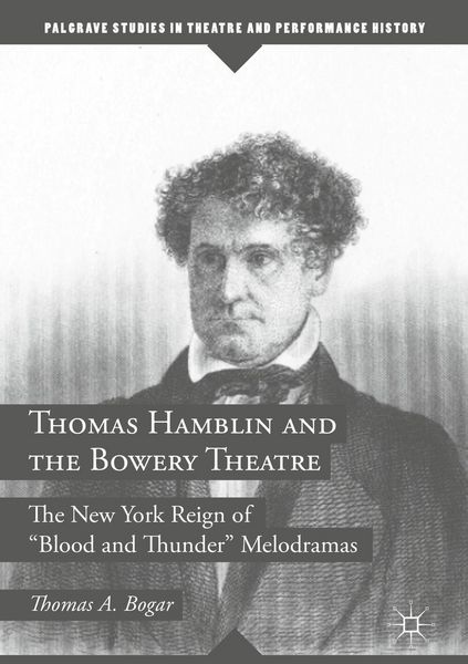 Produktbild: Thomas Hamblin and the Bowery Theatre