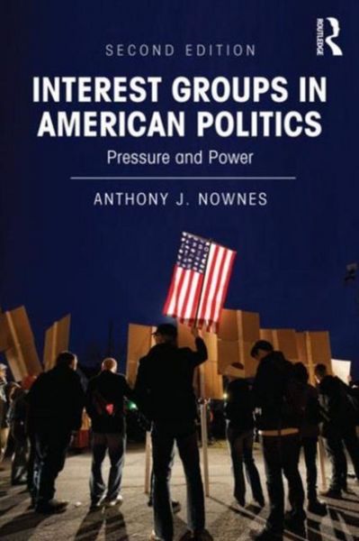 Produktbild: Nownes, A: Interest Groups in American Politics