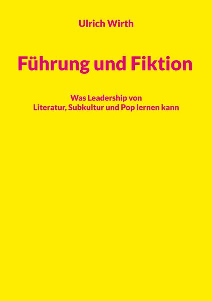 Produktbild: F&uuml;hrung und Fiktion
