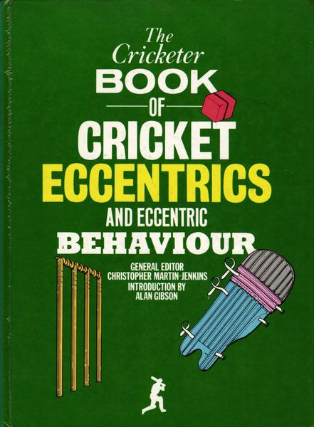 Produktbild: The Cricketer Book of Cricket Eccentrics and Eccentric Behaviour