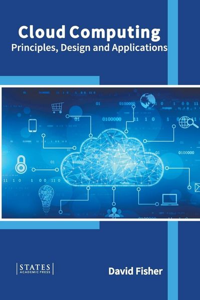 Produktbild: Cloud Computing: Principles, Design and Applications