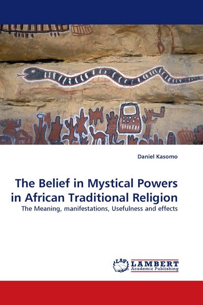 Produktbild: The Belief in Mystical Powers in African Traditional Religion