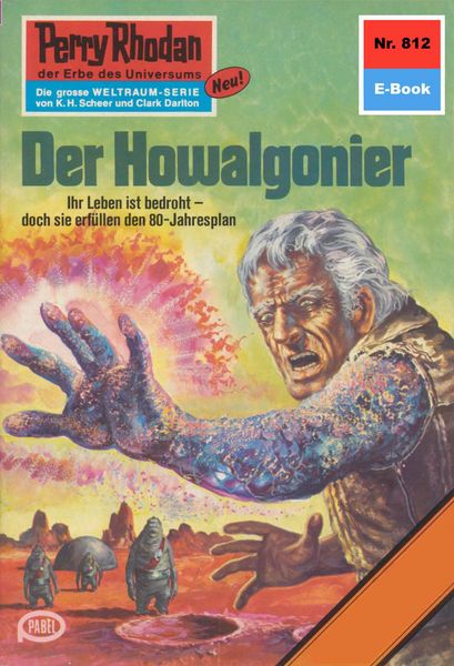 Produktbild: Perry Rhodan 812: Der Howalgonier
