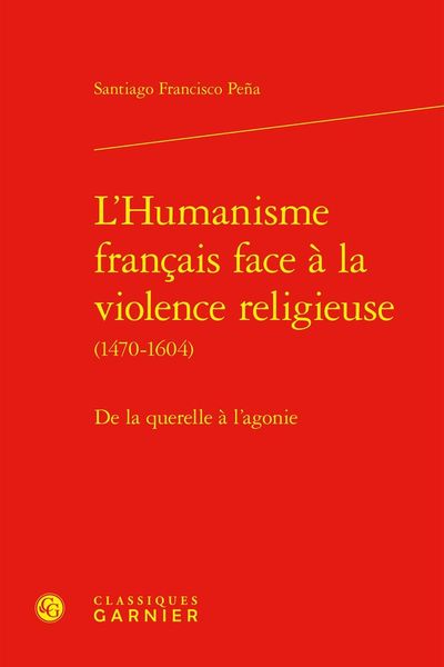 Produktbild: L Humanisme Francais Face a la Violence Religieuse 1470 1604: De la