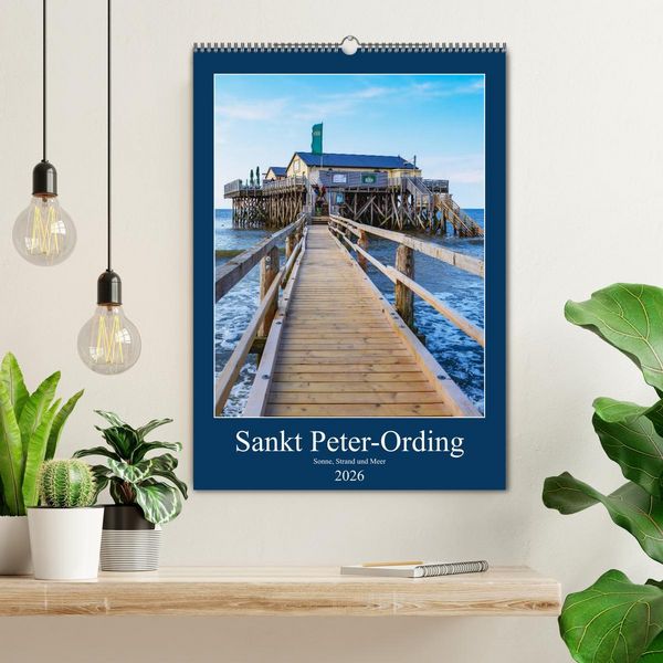 Produktbild: Sankt Peter-Ording Sonne, Strand und Meer (Wandkalender 2026 DIN A2 hoch), CALVENDO Monatskalender