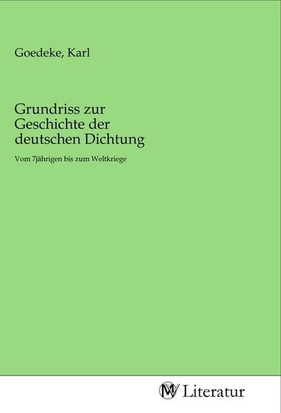 Grundriss zur Geschichte der deutschen Dichtung, Taschenbuch von , MV-Literatur, 9783968742779