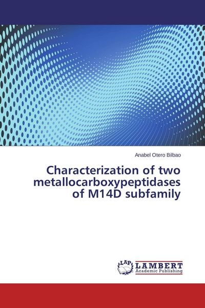 Produktbild: Characterization of two metallocarboxypeptidases of M14D subfamily