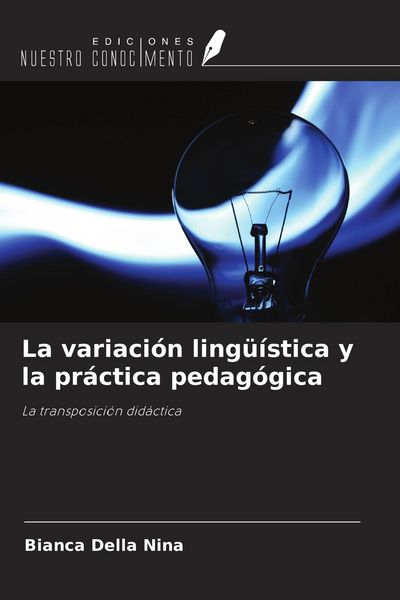 Produktbild: La variaci&oacute;n ling&uuml;&iacute;stica y la pr&aacute;ctica pedag&oacute;gica
