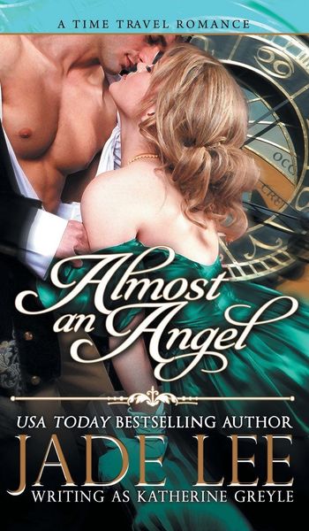 Produktbild: Almost an Angel (The Regency Rags to Riches Series, Book 3)