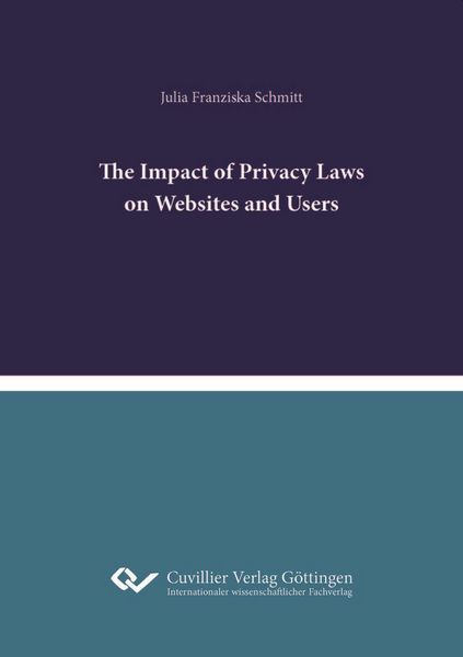 Produktbild: The Impact of Privacy Laws on Websites and Users