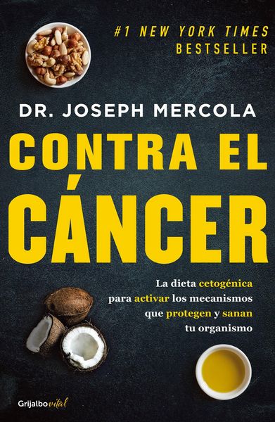 Produktbild: Contra El C&aacute;ncer / Fat for Fuel: A Revolutionary Diet to Combat Cancer, Boost Brain Power, and Increase Your Energy