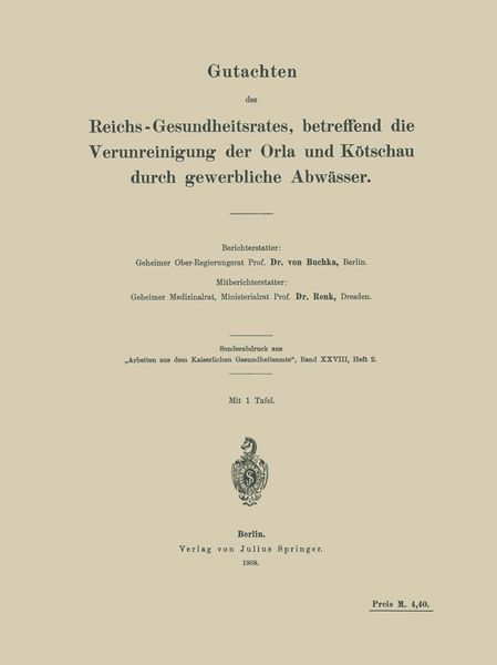 Produktbild: Gutachten des Reichs-Gesundheitsrates, betreffend die Verunreinigung der Orla und K&ouml;tschau durch gewerbliche Abw&auml;sser