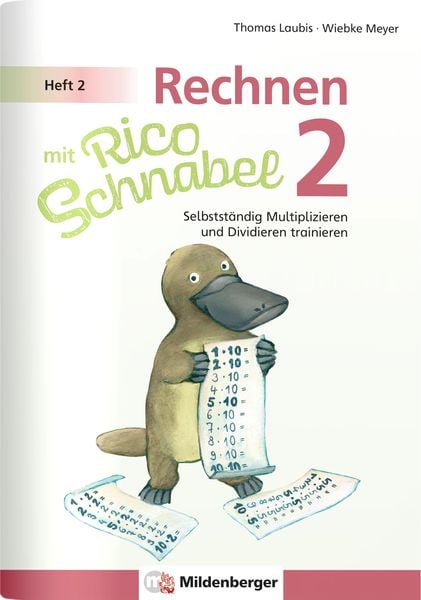 Produktbild: Rechnen mit Rico Schnabel 2, Heft 2 - Selbstständig das Multiplizieren und Dividieren trainieren