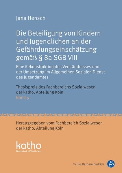 Produktbild: Die Beteiligung von Kindern und Jugendlichen an der Gefährdungseinschätzung gemäß § 8a SGB VIII