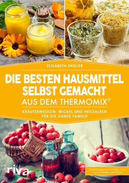 Produktbild: Die besten Hausmittel selbst gemacht aus dem Thermomix®