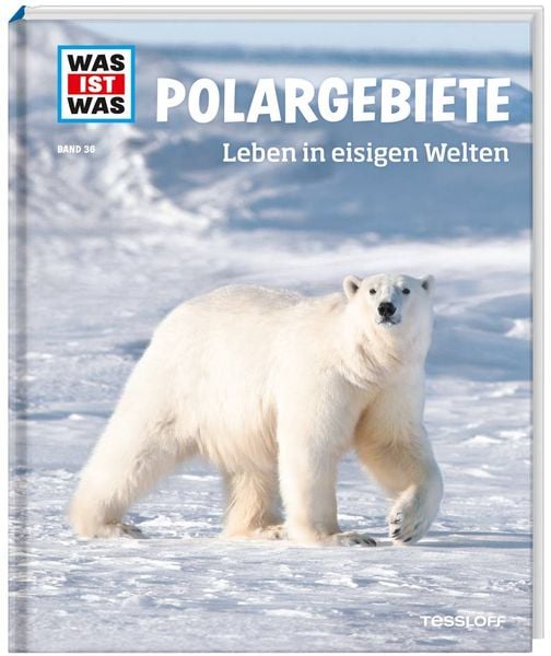 Produktbild: WAS IST WAS Band 36 Polargebiete. Leben in eisigen Welten