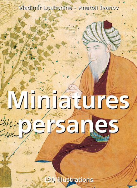 Produktbild: Miniatures persanes 120 illustrations