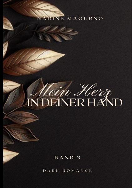 Laguna Beach / Mein Herz in Deiner Hand, Taschenbuch von Nadine Magurno, Epubli, 9783819024283