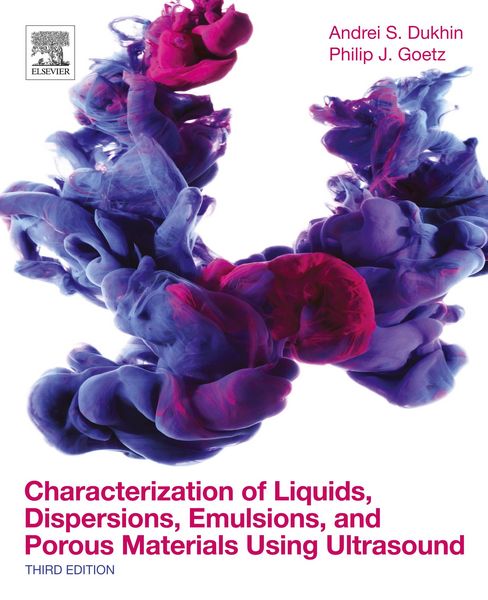 Produktbild: Characterization of Liquids, Dispersions, Emulsions, and Porous Materials Using Ultrasound