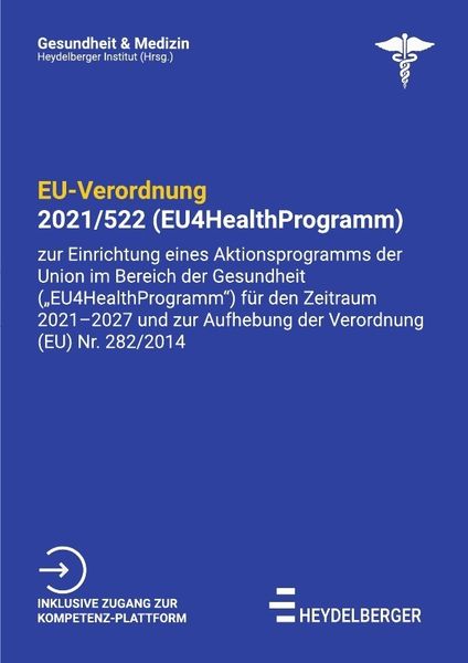 Gesundheit und Medizin / EU-Verordnung 2021/522 (EU4HealthProgramm)