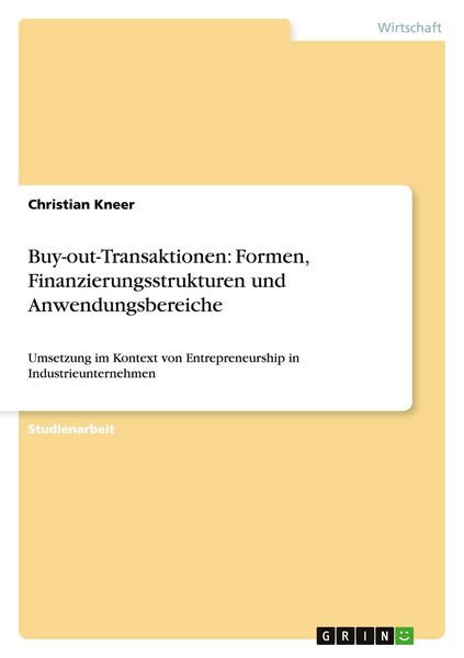 Produktbild: Buy-out-Transaktionen: Formen, Finanzierungsstrukturen und Anwendungsbereiche