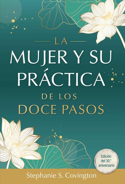 Produktbild: La Mujer Y Su Practica de los Doce Pasos