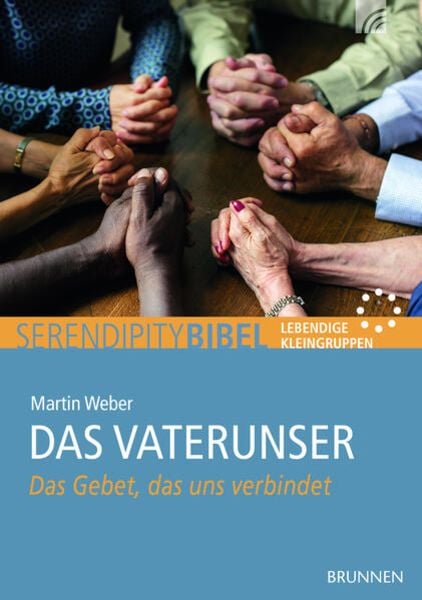 Das Vaterunser, Geheftet von Martin Weber, Brunnen Verlag GmbH, 978-3-7655-0773-1