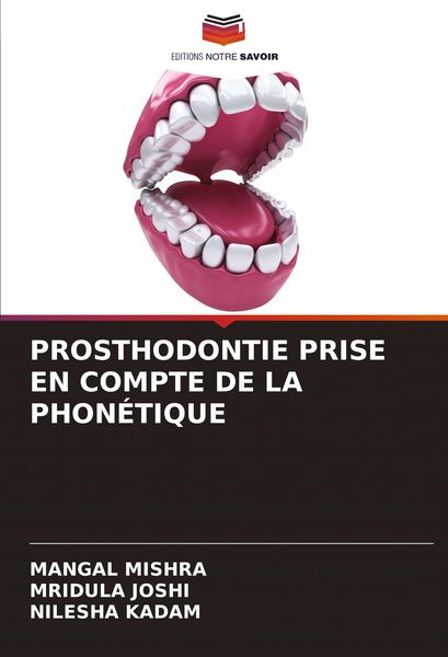 Produktbild: Prosthodontie Prise En Compte De La Phon&eacute;tique
