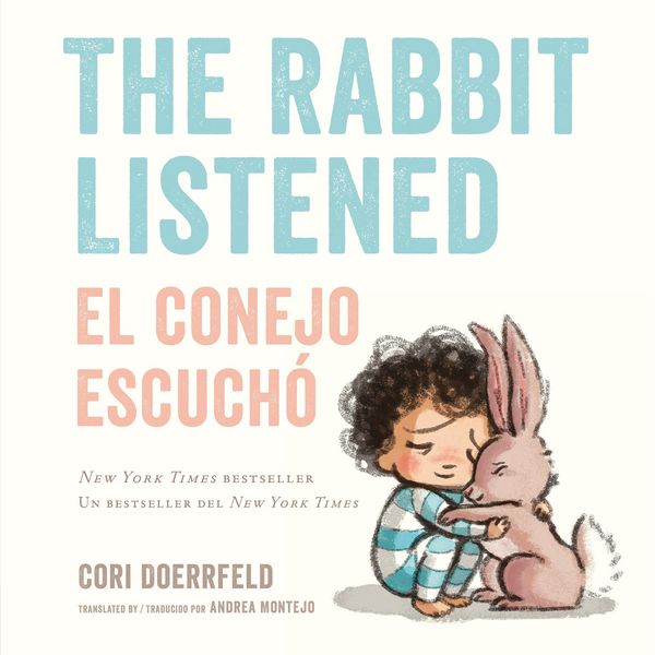 Produktbild: The Rabbit Listened/El Conejo Escuch&atilde;3 (Bilingual English-Spanish Edition)