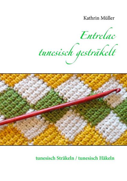Produktbild: Entrelac - tunesisch gestr&auml;kelt