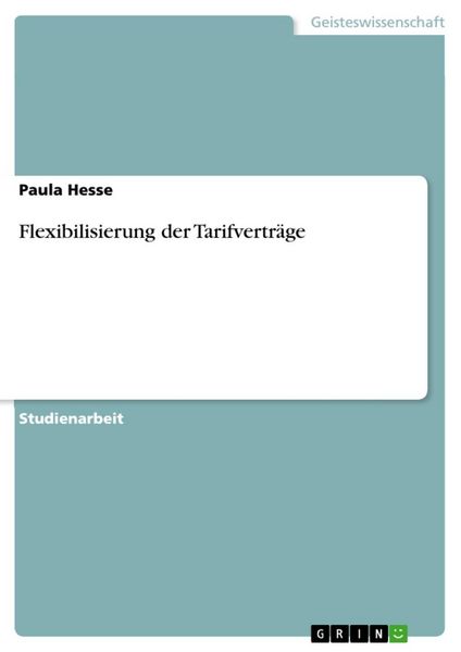 Produktbild: Flexibilisierung der Tarifvertr&auml;ge