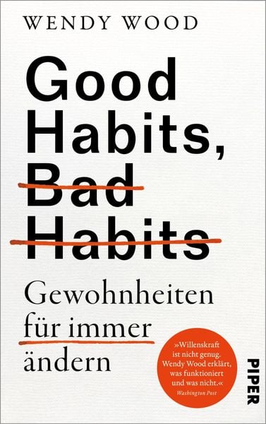 Produktbild: Good Habits, Bad Habits - Gewohnheiten f&uuml;r immer &auml;ndern