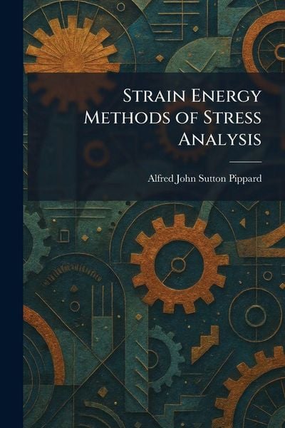 Produktbild: Strain Energy Methods of Stress Analysis