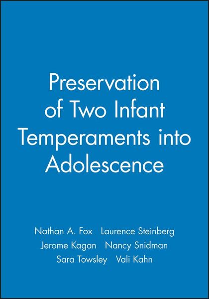 Produktbild: The Preservation of Two Infant Temperaments Into Adolescence