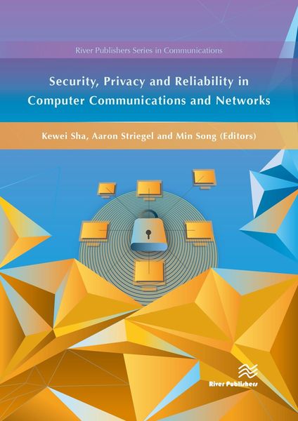 Produktbild: Security, Privacy and Reliability in Computer Communications and Networks