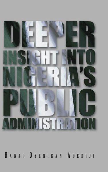 Produktbild: Deeper Insight Into Nigeria's Public Administration