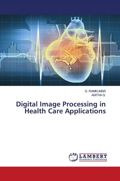 Produktbild: Digital Image Processing in Health Care Applications