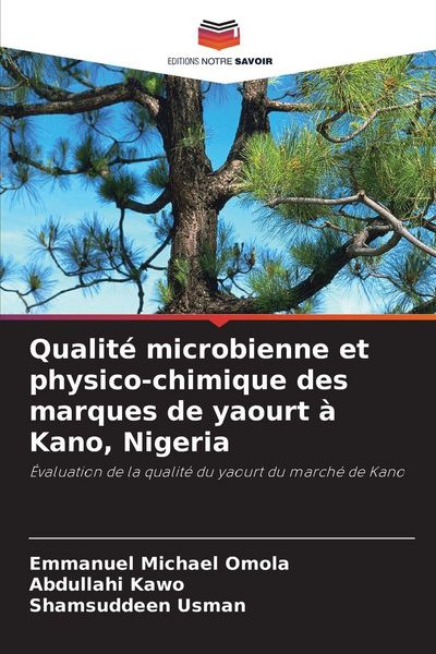 Produktbild: Qualit&eacute; microbienne et physico-chimique des marques de yaourt &agrave; Kano, Nigeria