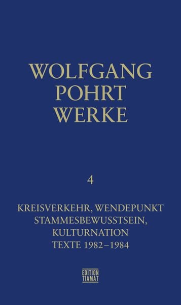Werke Band 4, Gebundene Ausgabe von Wolfgang Pohrt, Edition Tiamat, 978-3-89320-240-9